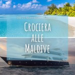 Crociera alle Maldive