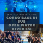SERATA PRESENTAZIONE CORSO OPEN WATER DIVER SSI